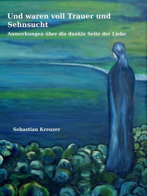 cover image of Und waren voll Trauer und Sehnsucht
